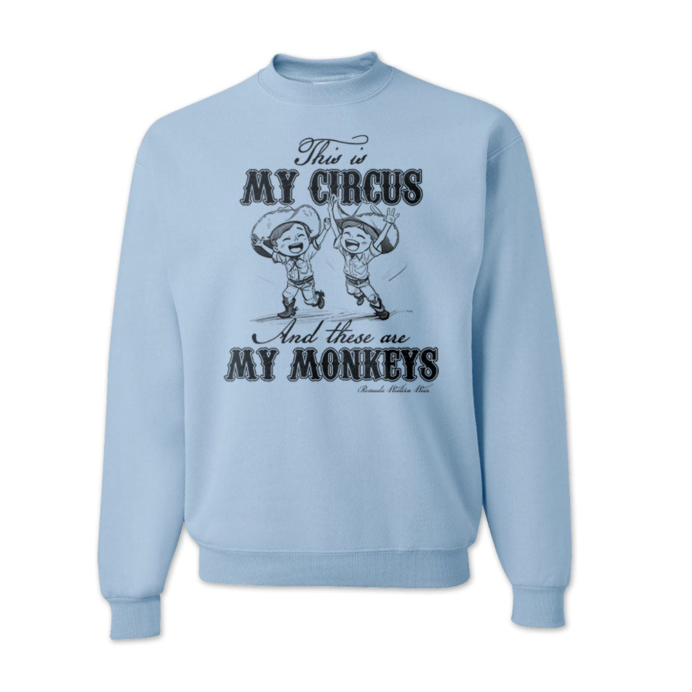 MY CIRCUS MY MONKEYS Western Adult Unisex Sweatshirt