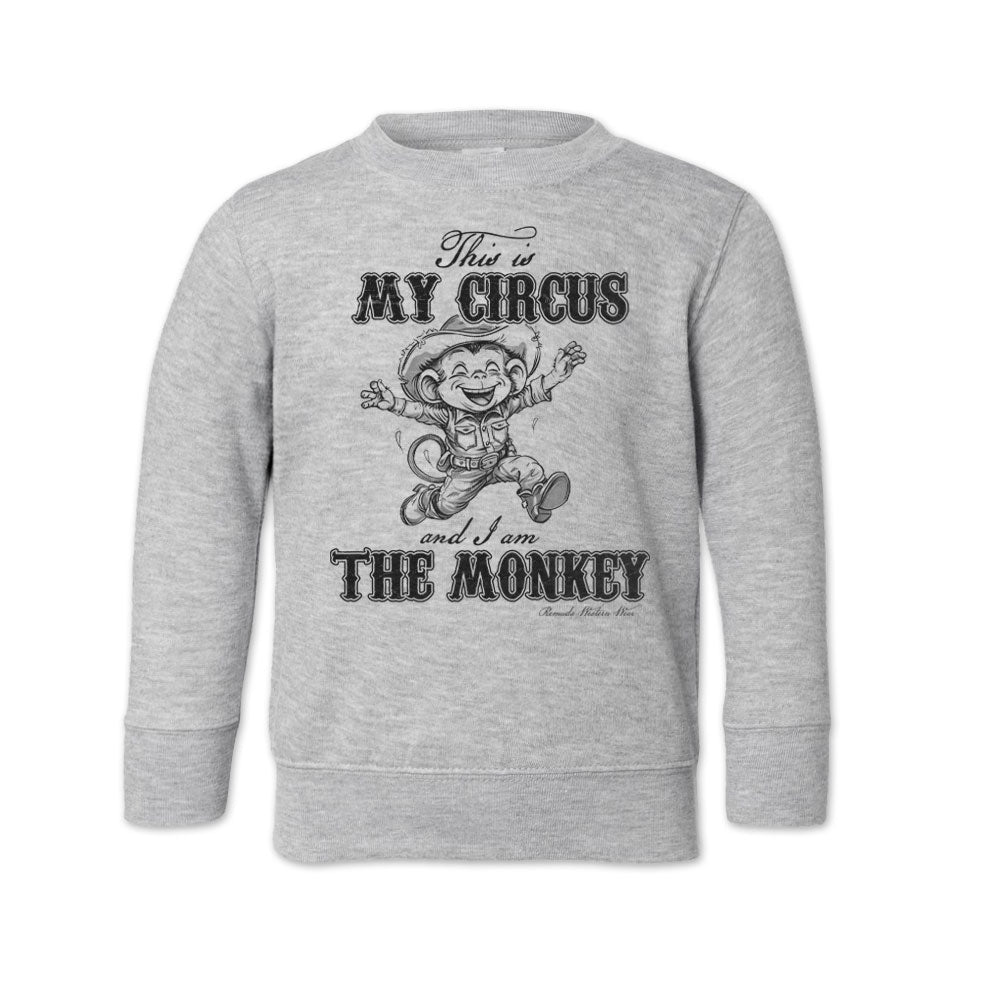 This is my circus and I am the monkey western cowboy and cowgirl toddler heather grey sweatshirt