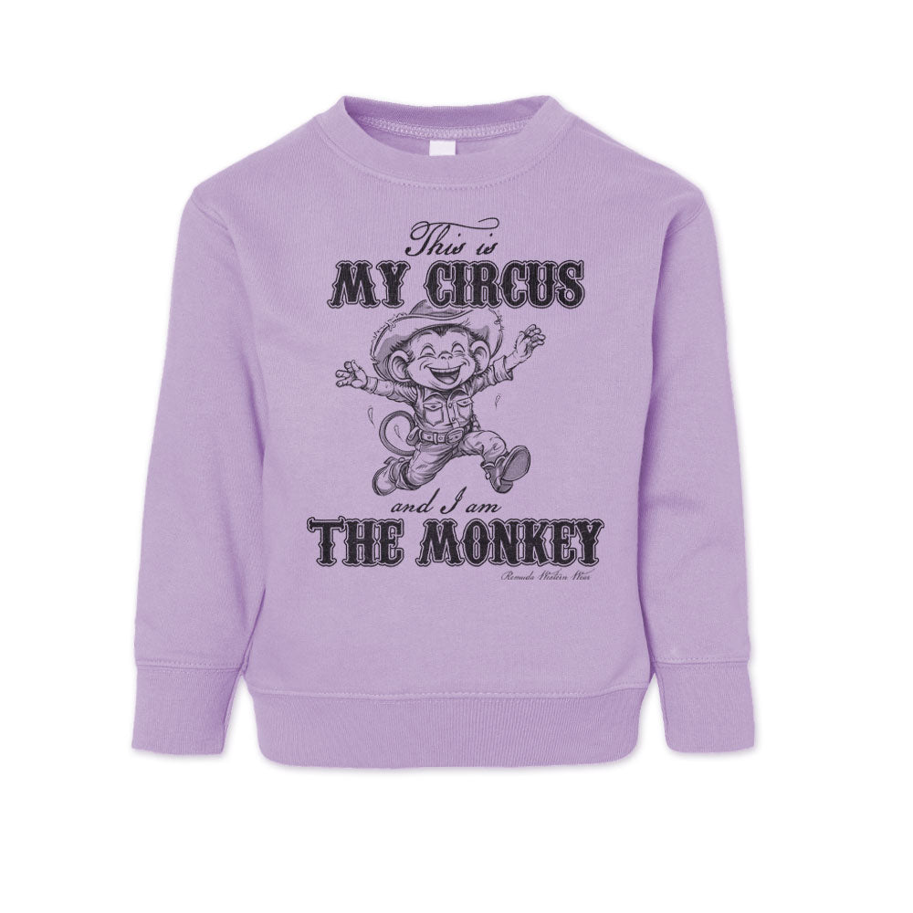 This is my circus and I am the monkey western cowboy and cowgirl toddler lavender sweatshirt