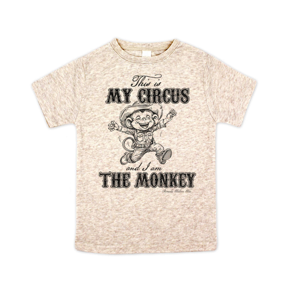 THIS IS MY CIRCUS AND I AM THE MONKEY Toddler Western Tee