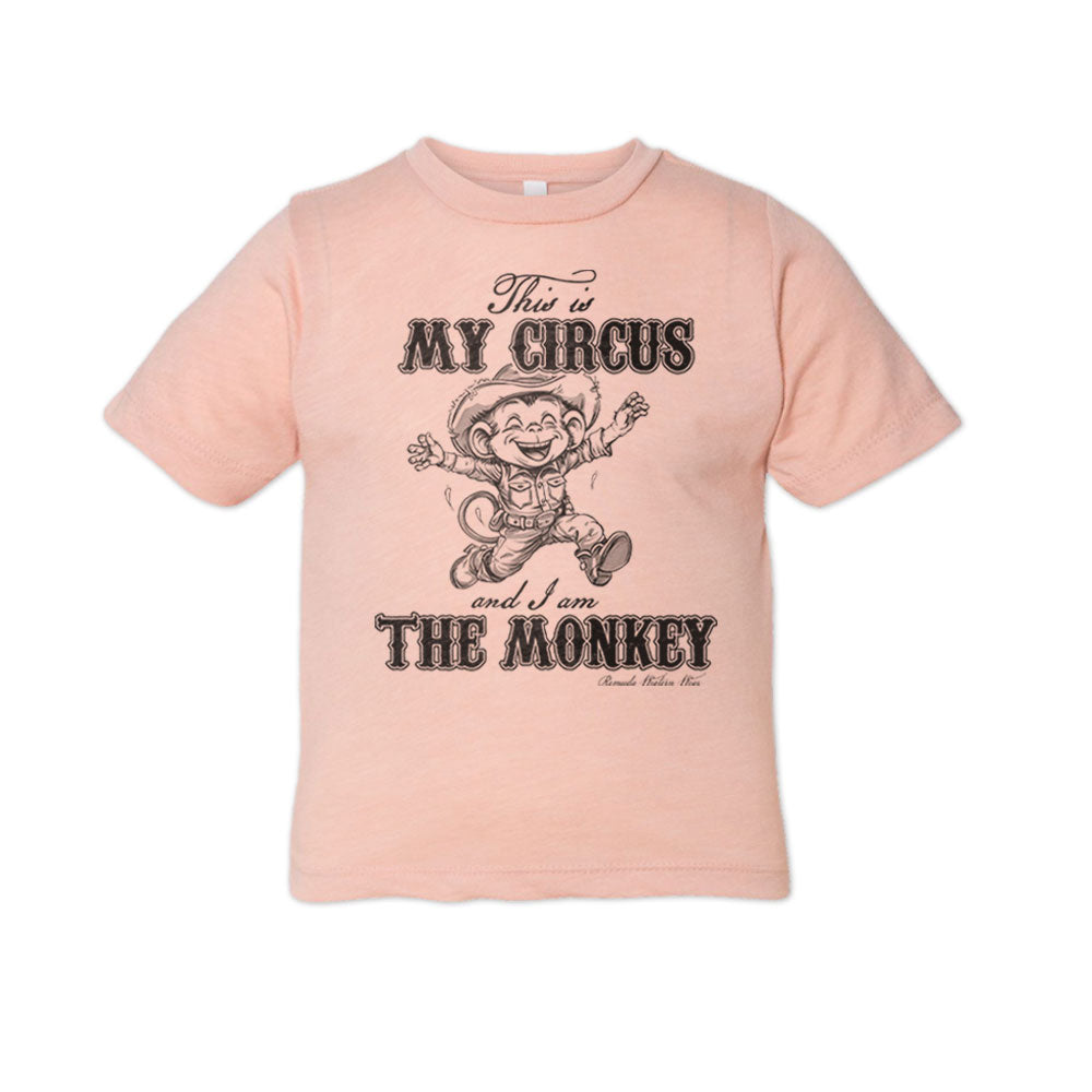 THIS IS MY CIRCUS AND I AM THE MONKEY Toddler Western Tee