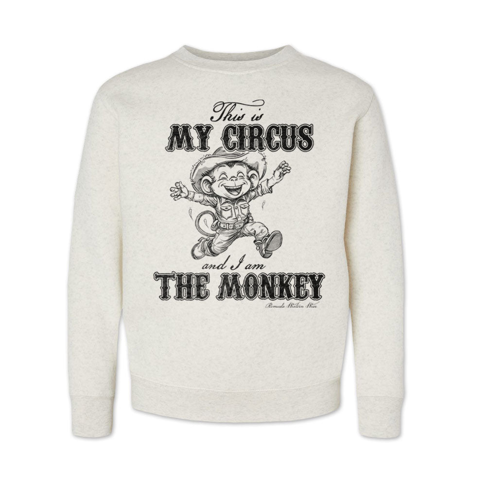 This is my circus and I am the monkey western and cowboy and cowgirl youth oatmeal sweatshirt