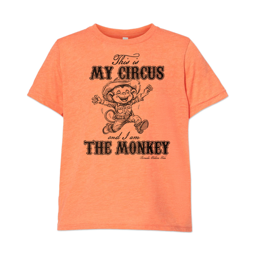 This Is My Circus And I Am The Monkey Youth Tee Orange