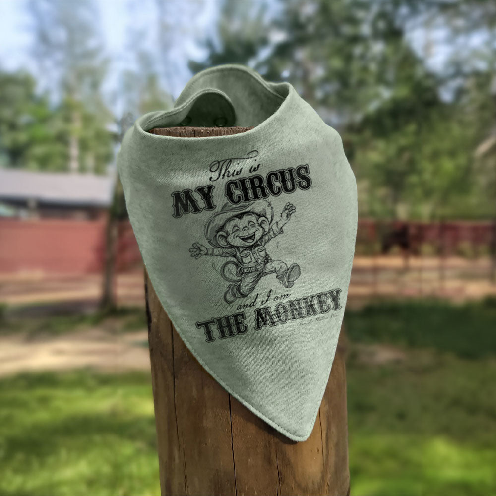 THIS IS MY CIRCUS, AND I AM THE MONKEY Infant Bandana Style Western Bib